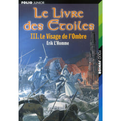 Le livre des étoiles Tome 3 : le visage de l'ombre