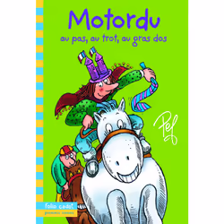 ISBN Motordu au pas, au trot, au gras dos, Français, 48 pages
