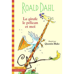 La girafe, le pelican et moi