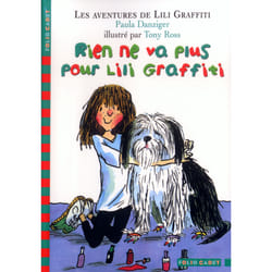 Les aventures de Lili Graffiti Tome 7 : rien ne va plus pour Lili Graffiti