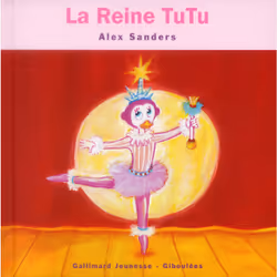 ISBN La Reine TuTu, Français, 28 pages