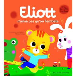 Eliott n'aime pas qu'on l'embête