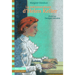 La metamorphose d'helen keller