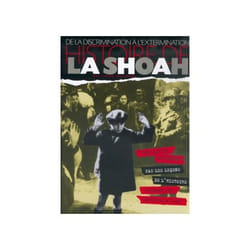 Histoire de la Shoah - de la discrimination à l'extermination