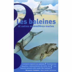 ISBN Les baleines et autres mammifères marins, Français, 36 pages