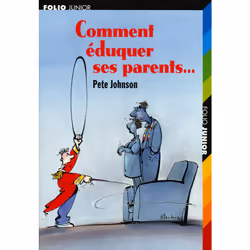 ISBN Comment éduquer ses parents…, Français, 182 pages