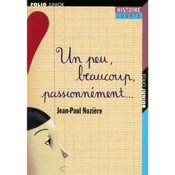 Un peu, beaucoup, passionnément...