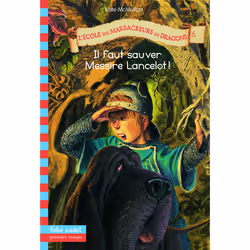 ISBN Il faut sauver Messire Lancelot !, Français, 128 pages