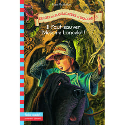 ISBN Il faut sauver Messire Lancelot !