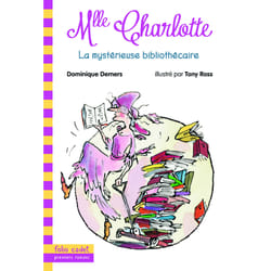 Mlle Charlotte Tome 2 : la mystérieuse bibliothécaire