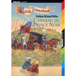 Garin Trousseboeuf Tome 3 : l'anneau du Prince Noir