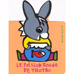 ISBN Le poisson rouge de Trotro, Français, 12 pages