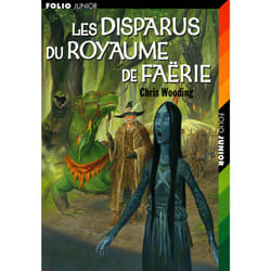 Les disparus du Royaume de Faërie