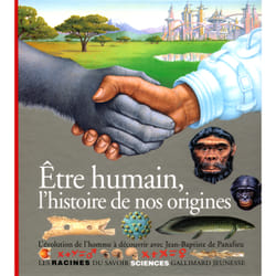 Etre humain histoire de nos origines