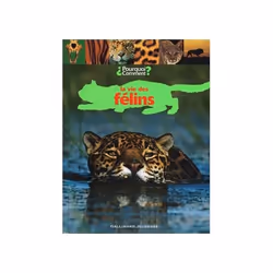 ISBN La vie des félins, Français, 48 pages