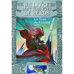 Loup solitaire Tome 17 : la tour de cristal