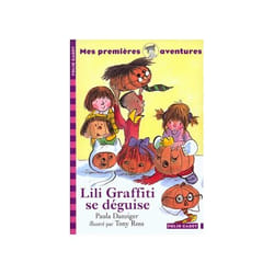 Lili Graffiti - mes premières aventures Tome 6 : Lili graffiti se déguise