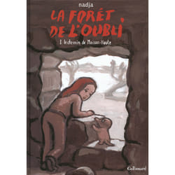La forêt de l'oubli Tome 1 - le chemin de Maison-Haute