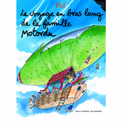 ISBN Le voyage en bras long de la famille Motordu, Français, 36 pages