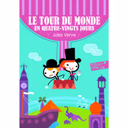 ISBN Le tour du monde en quatre-vingts jours, Français, 368 pages