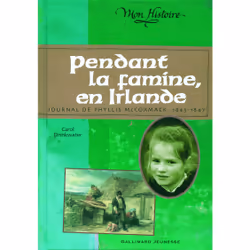 ISBN Pendant la famine, en Irlande, Français, 224 pages