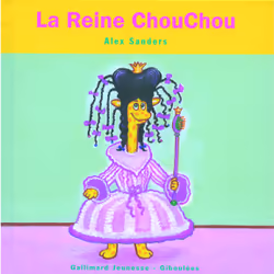 ISBN La Reine ChouChou, Français, 28 pages