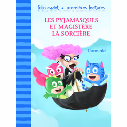ISBN Les Pyjamasques et Magistère la sorcière, Français, 32 pages