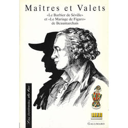 Maitres et valets textes etudies "le barbier de seville" et "le mariage de figaro" de beaumarchais