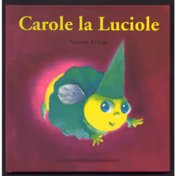 ISBN Carole la luciole, Français, 32 pages