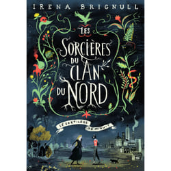 Les sorcieres du clan nord Tome 1 - le sortilège de minuit