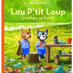 ISBN Lou P'tit Loup protège sa forêt, Français, 28 pages