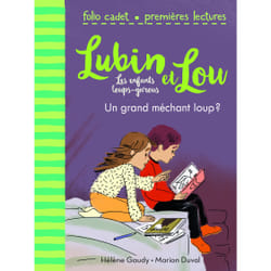 Lubin et Lou - les enfants loups-garous Tome 4 : un grand méchant loup ?