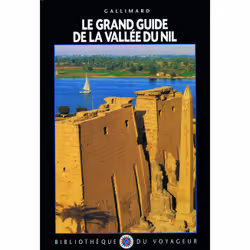 ISBN Le Grand guide de la Vallée du Nil, Français, 350 pages