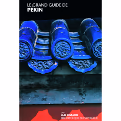 ISBN Le Grand guide de Pékin, Français, 276 pages