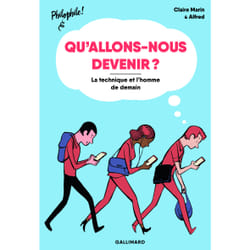 Qu'allons-nous devenir ? la technique et l'homme de demain