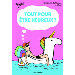 Tout pour être heureux ?
