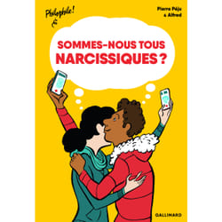 Sommes-nous tous narcissiques ?