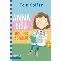 ISBN Anna Lisa, docteur Bonheur, Français, 80 pages