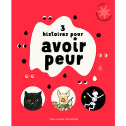 3 histoires pour avoir peur