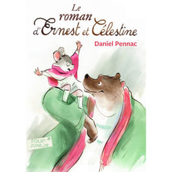 Ernest et Célestine : le roman