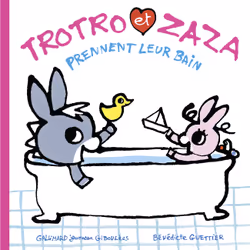 ISBN Trotro et Zaza prennent leur bain, Français, 20 pages