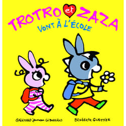 Trotro et Zaza vont à l'école