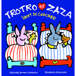 Trotro et Zaza vont se coucher