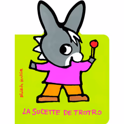 ISBN La sucette de Trotro, Français, 12 pages