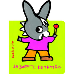 La sucette de Trotro