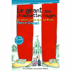 ISBN Le géant aux chaussettes rouges et autres contes de la rue Broca, Français, 96 pages