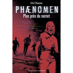 Phænomen Tome 2 : plus près du secret