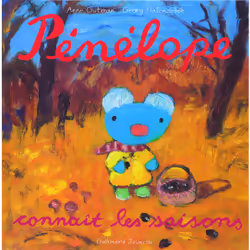 ISBN Pénélope connaît les saisons, Français, 28 pages