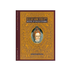 Elizabeth Ire - reine d'Angleterre