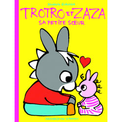Trotro et Zaza sa petite soeur